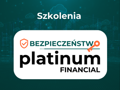 Szkolenia z cyberbezpieczeństwa w Platinum Financial